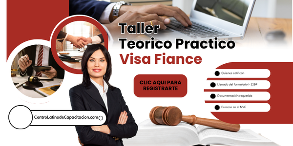 Taller Teorico Practico Visa Fiance