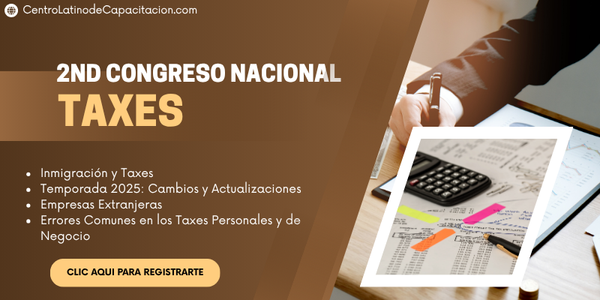 Curso Segundo Congreso (Actualización, Empresas Extranjeras, Inmigración y Taxes y Errores mas Comunes)