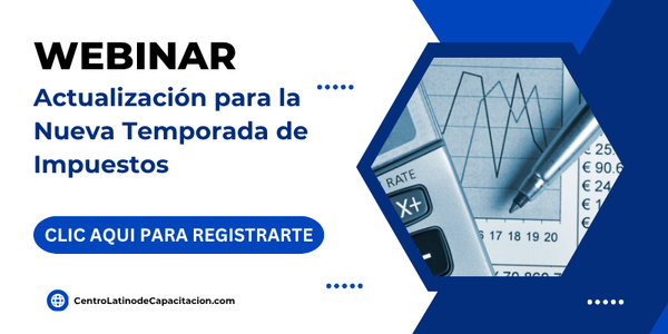 Webinar de Actualización para la Nueva Temporada de Impuestos
