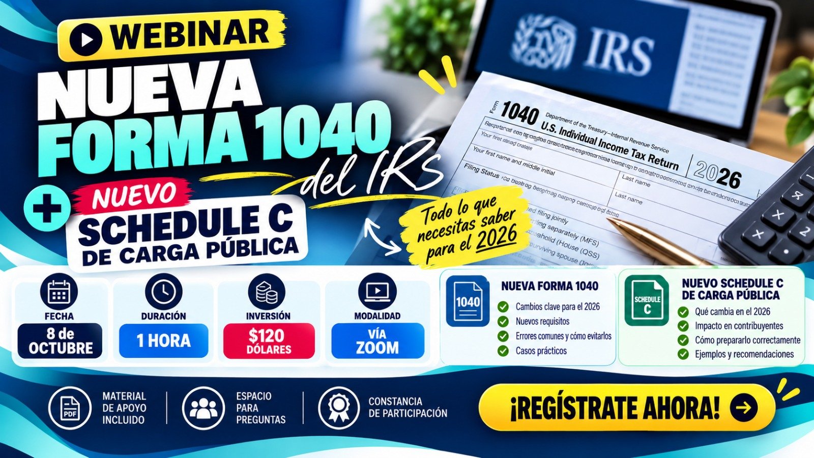 Webinar Nueva Forma 1040 del IRS y Nuevo Schedule 3-A de Carga Publica